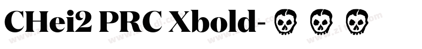 CHei2 PRC Xbold字体转换